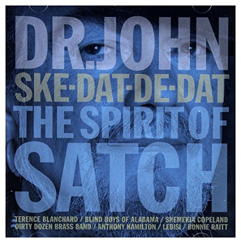 Ske-Dat-De Dat... The Spirit Of Satch