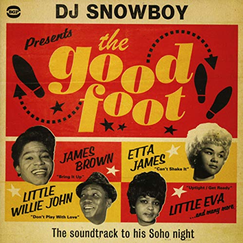 DJ Snowboy Presents The Good Foot