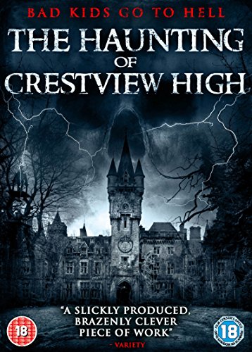 Bad Kids Go To Hell (The Haunting of Crestview High) [DVD]
