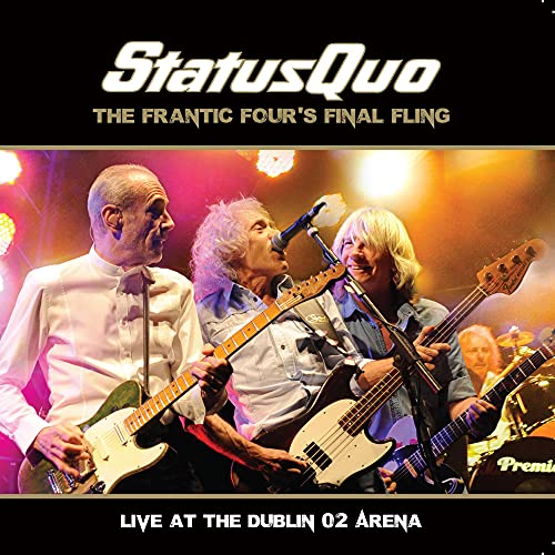 The Frantic Four's Final Fling (Live at the Dublin O2 Arena)
