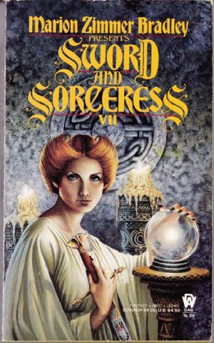 Bradley Marion Z. : Sword and Sorceress Book VII