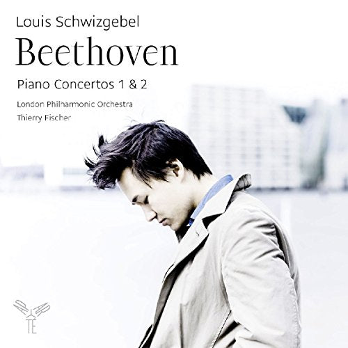 Louis Schwizgebel: Beethoven - Piano Concertos 1 & 2