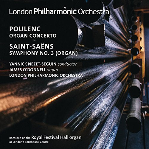 Poulenc: Organ Concerto / Saint-Saens: Symphony No. 3