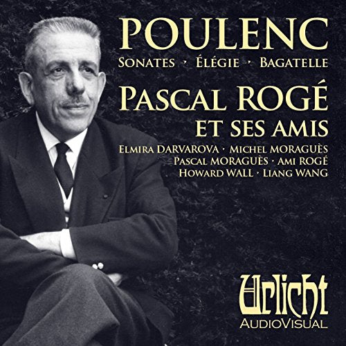 Poulenc Chamber Music: Sonatas, Elegie, Bagatelle
