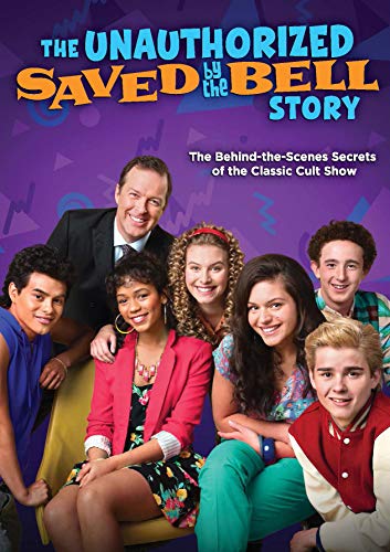 The Unauthorized Saved by the Bell Story