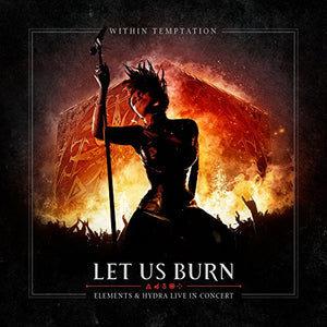 Let Us Burn (Elements & Hydra Live in Concert) 