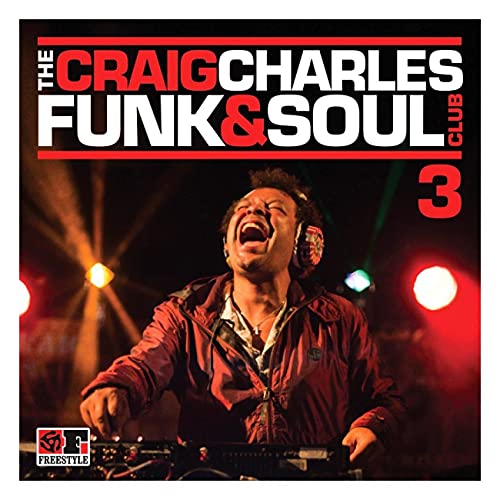 The Craig Charles Funk & Soul Club, Vol. 3