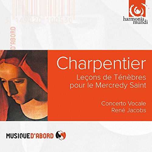 Concerto Vocale - Charpentier: Tenebrae Lessons for Ash Wednesday