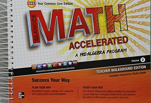 Glencoe Math Accelerated, a Pre-Algebra Program Volume 2 Teacher Walkaround Edition Common Core Edition Isbn 0076644618