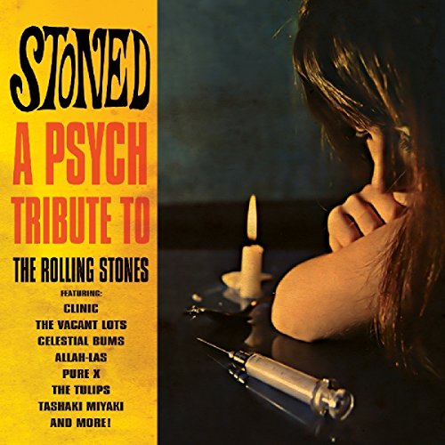 Stoned A Psych Tribute To The Rolling Stones
