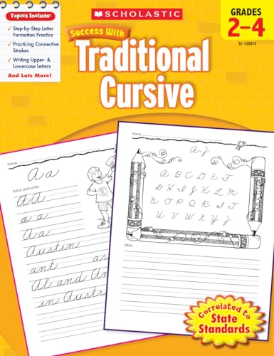 Scholastic Success with Traditional Cursive: Grades 2-4 Workbook