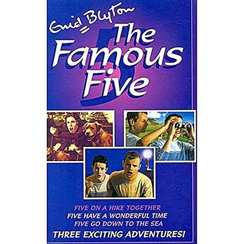 The Famous Five Five On A Hike Together  Five Have a Wonderful Time  Five Go Down To The Sea