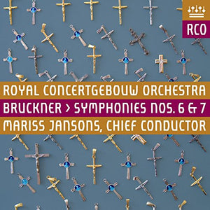 Bruckner: Symphonies Nos. 6 & 7