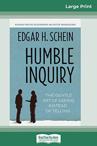 Humble Inquiry 