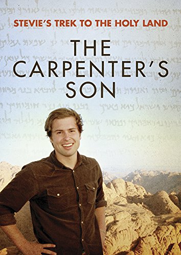 Stevie's Trek To The Holy Land: Carpenter's Son
