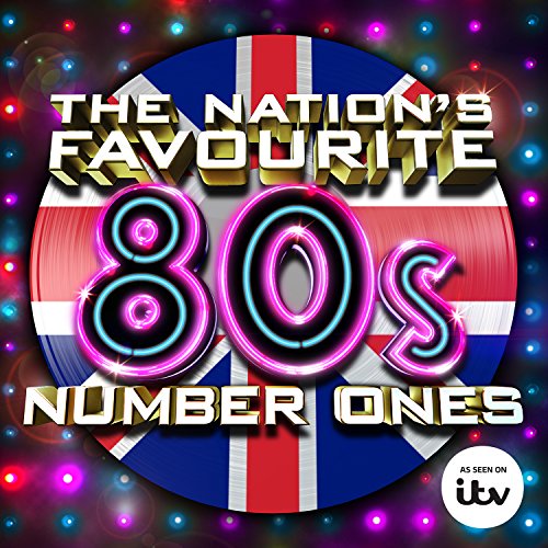 The Nation’s Favourite 80s Number Ones