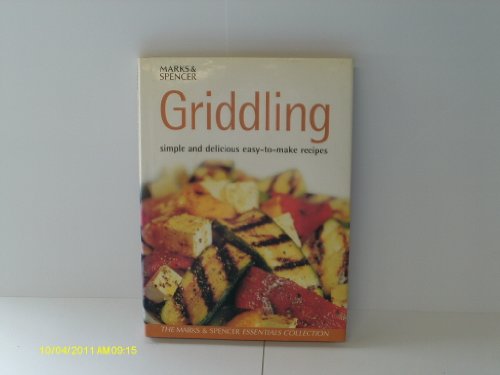 GRIDDLING SIMPLE AND DELICIOUS EASY-TO-MAKE RECIPES