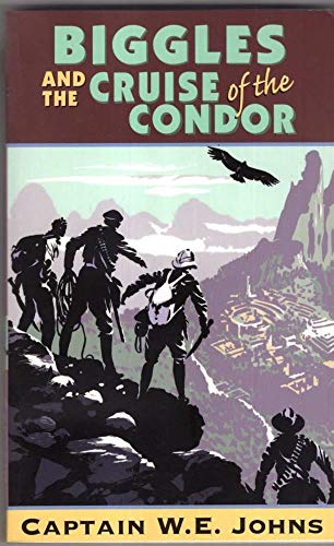Biggles and the Cruise of the Condor
