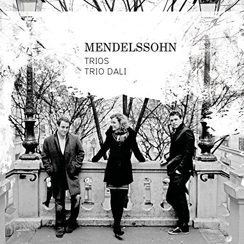 Mendelssohn: Piano Trios / Bach: Choral Preludes