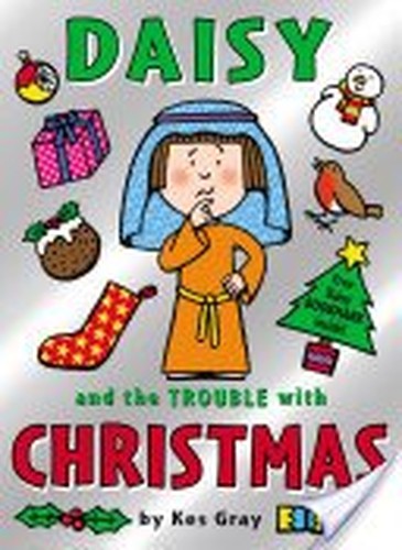 Daisy and the Trouble with Christmas