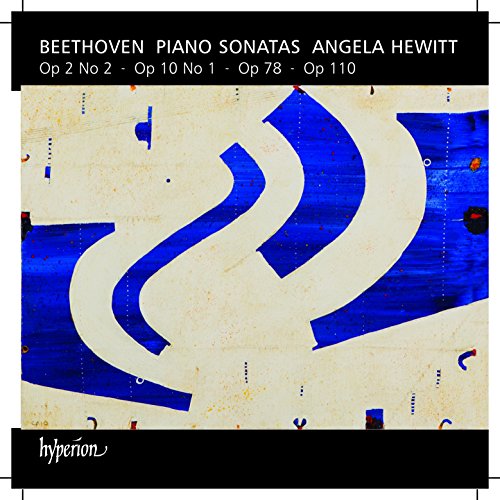 Beethoven: Piano Sonatas - Op 2 No. 2 / Op. 10 No. 1 / Op. 78 / Op. 110