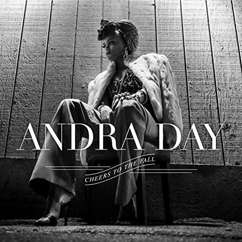 Andrea Day - Cheers to the Fall