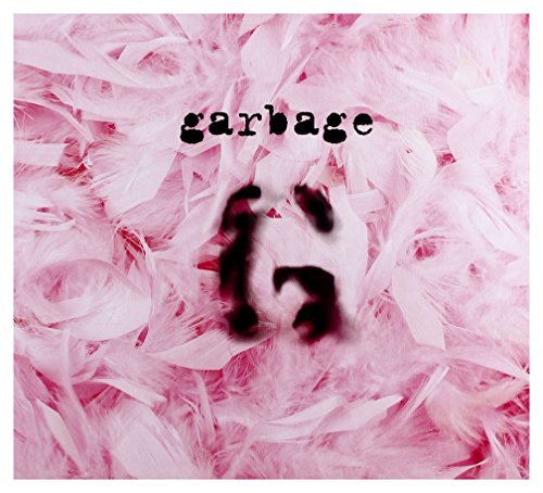 Garbage (20th Anniversary Edition)