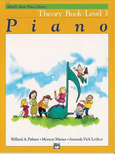 Alfred's Basic Piano Theory Book: Level 3 (Alfred's Basic Piano Library) by Manus, Morton (1999) Paperback