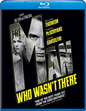 The Man Who Wasn't There
