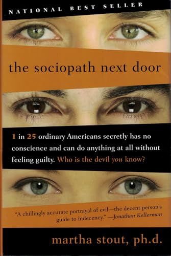 The Sociopath Next Door by Martha Stout (2005) Hardcover