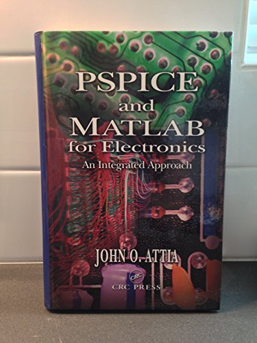 PSPICE and MATLAB for Electronics