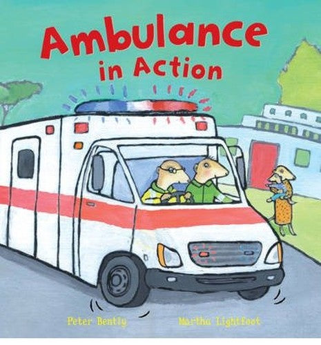 [(Ambulance in Action! )] [Author: Peter Bently] [Jul-2013]