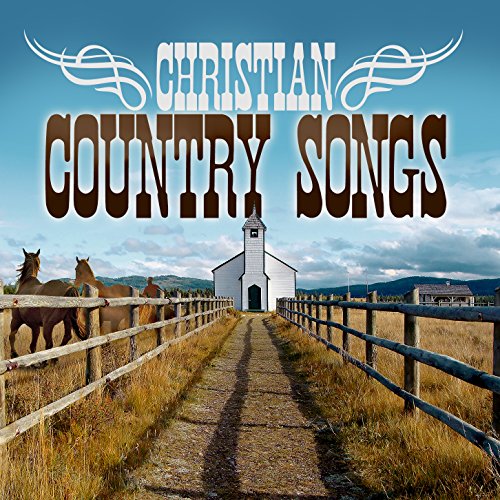 Christian Country Songs