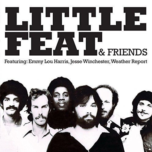 Little Feat and Friends - Little Feat and Friends