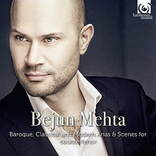 Bejun Mehta: Baroque, Classical And Modern Arias...