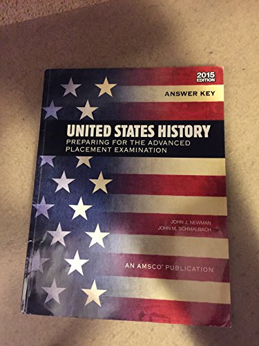 United States History Preparing for the Advanced Placement Examination 2015 Edition Answer Key