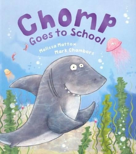 Chomp Goes to School