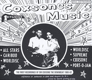 Coxsone's Music: The First Recordings of Sir Coxsone The Downbeat 1960-63 