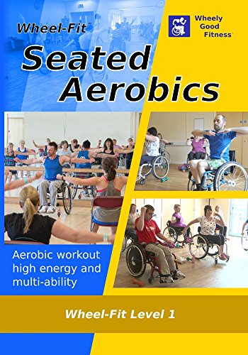 Wheel-Fit Level 1 - PAL - High energy seated aerobics by Wheely Good Fitness