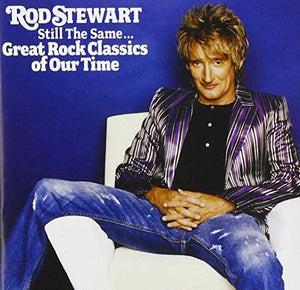 Rod Stewart - Still the Same