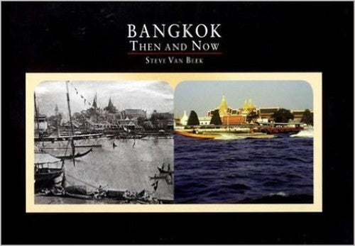 Bangkok Then & Now