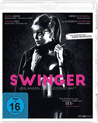 Swinger - Verlangen, Lust, Leidenschaft!