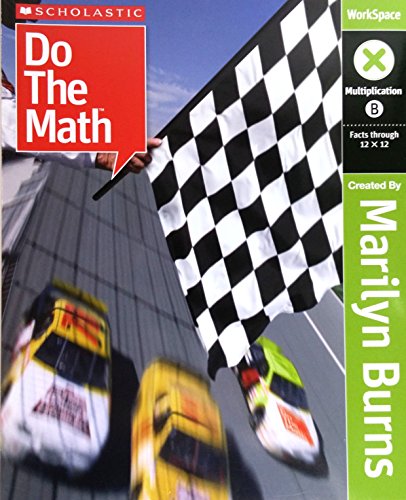 Scholastic Do The Math, Multiplication B (Facts Though 12 x 12)