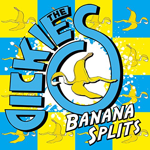 The Dickies - Banana Splits