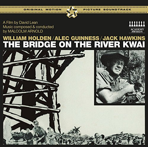 The Bridge On the River Kwai (Original Soundtrack)