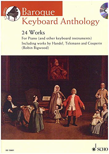 Baroque Keyboard Anthology Volume 1: 24 Works for Piano