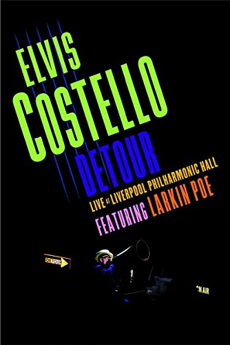 Elvis Costello: Detour Live At The Liverpool Philharmonic Hall [DVD]