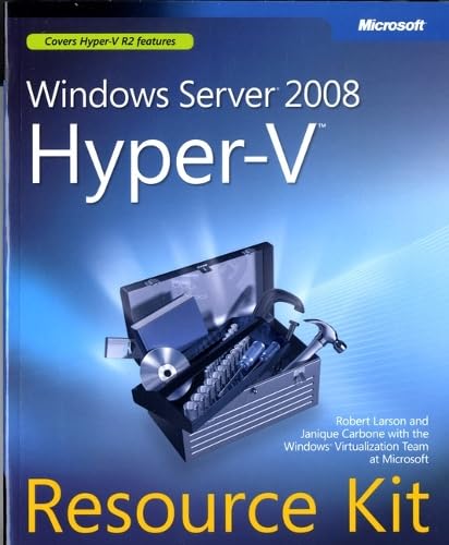 Windows Server 2008 Hyper-V Resource Kit