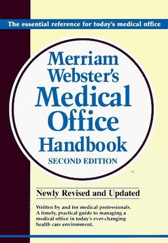Merriam-Webster Medical Office Handbook