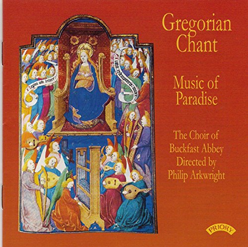 Gregorian Chant: Music Of Paradise